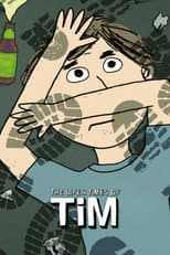 Poster for The Life & Times of Tim