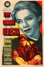 Poster for Hay un camino a la derecha