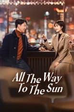 Poster for All The Way To The Sun