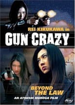 Poster for Gun Crazy: Episode 2 — Beyond the Law