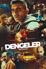 Poster for Dengeler: Biri Olmak