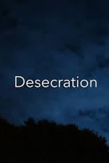 Poster for Desecration
