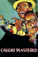 Poster for Caught Plastered
