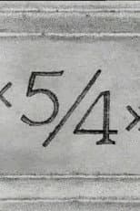 Poster for «5/4»
