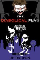 Poster for The Diabolical Plan: A Justus for Justice Short