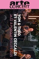 Poster for Yom & Théo and Valentin Ceccaldi Jazz à Porquerolles 2025