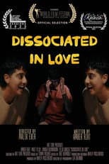 Poster for Dissociated in Love