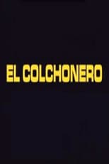 Poster for El Colchonero
