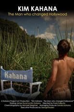Poster for Kim Kahana: The Man who changed Hollywood