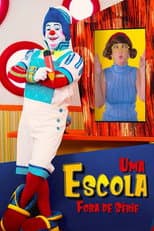 Poster for Uma Escola Fora de Série