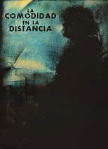 Poster for The Comfort in the Distance