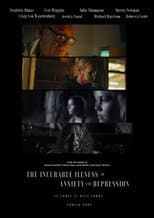 Poster for The Incurable Illness of Anxiety and Depression