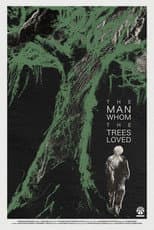 Poster for The Man Whom the Trees Loved