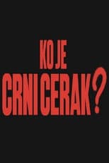 Poster for Who Is Crni Cerak?