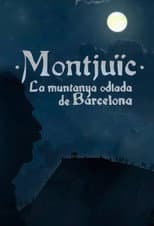 Poster for Montjuïc, la muntanya odiada de Barcelona