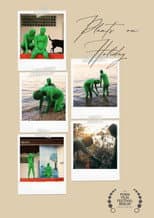 Poster for Plants on Holiday
