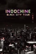 Poster for Indochine - Black City Tour