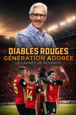 Poster for Diables rouges : génération Adorée - Le carnet de Rodrigo