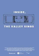 Poster for Inside, the Valley Sings