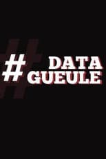 Poster for Data Gueule