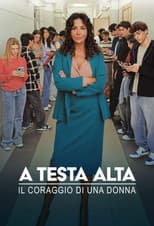 Poster for A testa alta - Il coraggio di una donna