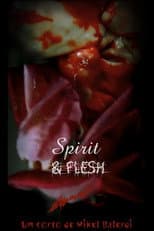 Poster for Spirit and Flesh