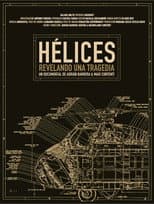 Poster for Helices: Revelando una tragedia