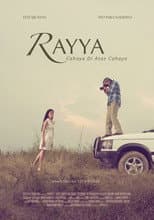 Poster for Rayya, Cahaya Di Atas Cahaya