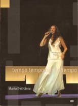 Poster for Maria Bethânia: Tempo Tempo Tempo Tempo