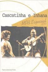 Poster for Cascatinha e Inhana: MPB Especial