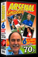 Poster for Arsenal F.C. - Greavsie's 6 of The Best Matches From The 70's