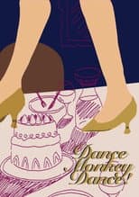 Poster for Dance Monkey Dance!