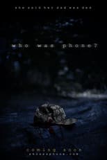 Poster for Who Was Phone?