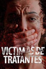 Poster for Víctimas de tratantes
