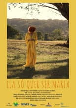 Poster for Ela só quer ser Maria