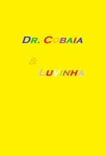 Poster for Dr. Cobaia & Luvinha