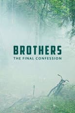 Poster for Brothers. The Final Confession