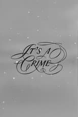 Poster for It's a Crime