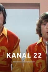 Poster for Kanal 22