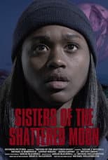 Poster for Sisters of the Shattered Moon