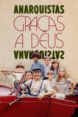 Poster for Anarquistas, Graças a Deus