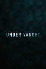 Poster for Under Vandet