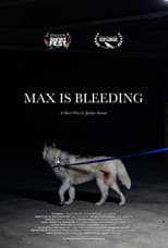 Poster for Max is Bleeding