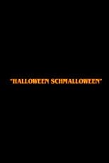 Poster for Halloween Schmalloween