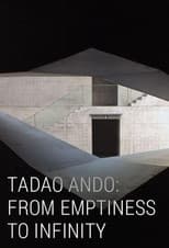Poster for Tadao Ando: From Emptiness to Infinity
