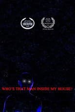 Poster for Who’s That Man Inside My House?