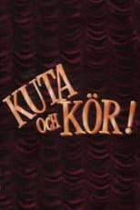 Poster for Kuta och kör