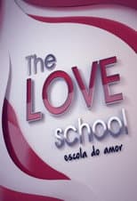 Poster for The Love School - Escola do Amor