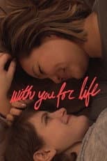 Poster for With You for Life