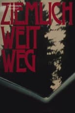 Poster for Ziemlich weit weg
